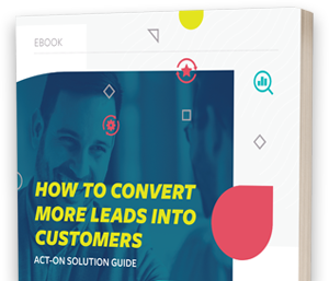 eBook: How to Convert More Leads into Customers 